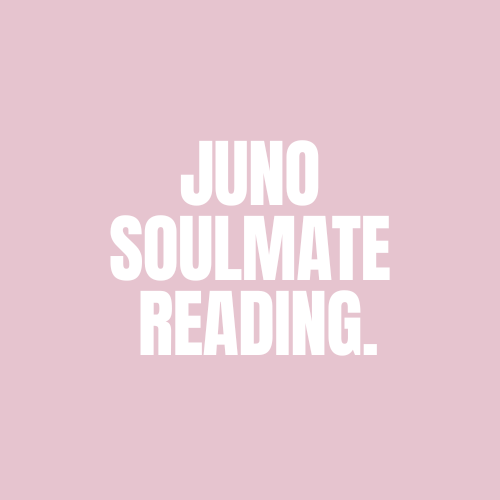 Juno Soulmate Reading