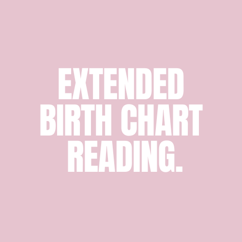 Extended Birth Chart Reading