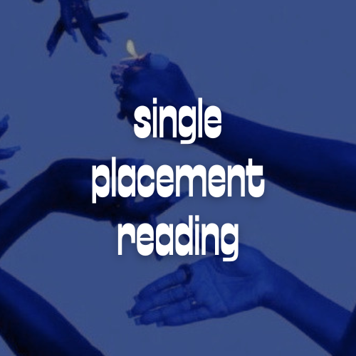 Single Placement Reading