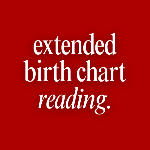 Extended Birth Chart Reading