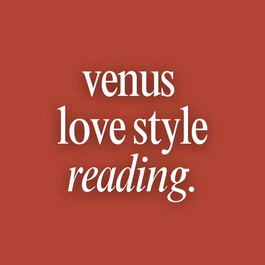 Venus "Love Style" Reading