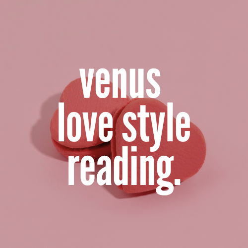 Venus Love Style Reading