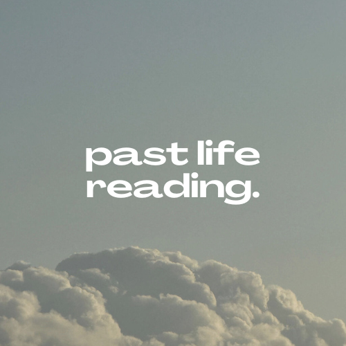 Past Life Reading