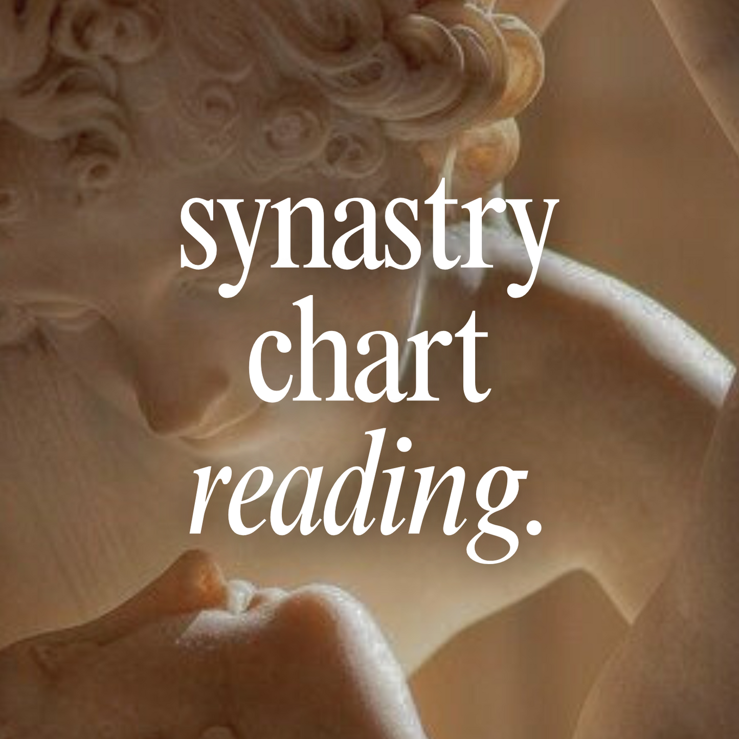 Statue with text overlay 'synastry chart reading' on a warm-toned background