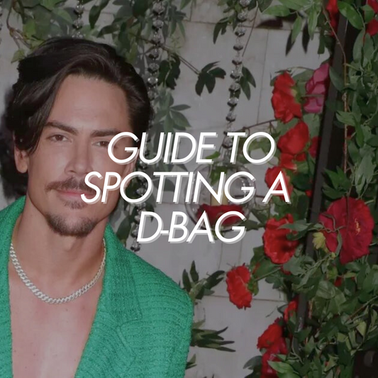 Your Astrological Guide to Spotting a D-Bag